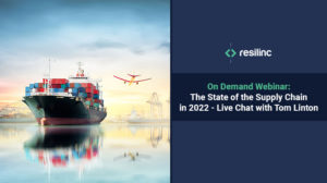 Read more about the article Recap: State of the Supply Chain in 2022, Live Chat with Tom Linton