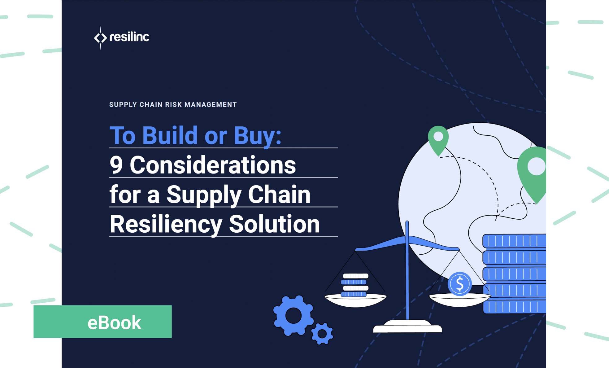 Build vs Buy a Supply Chain Resiliency Program - Resilinc